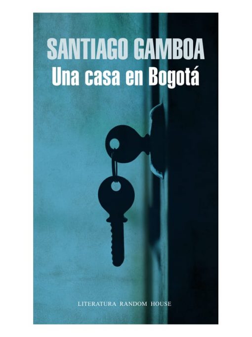 Imágen 1 del libro: Una casa en Bogotá