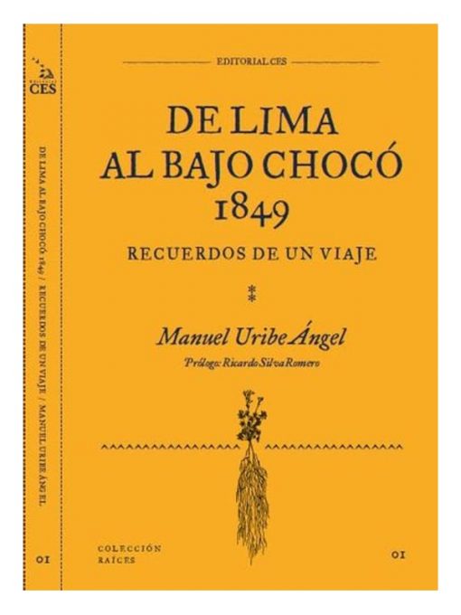 Imágen 1 del libro: De Lima al Bajo Chocó, 1849