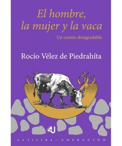 Imágen 1 del libro: El hombre, la mujer y la vaca