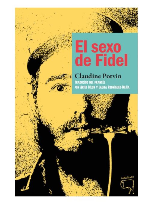 Imágen 1 del libro: El sexo de Fidel