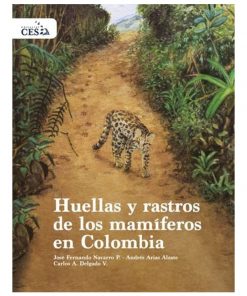 Imágen 1 del libro: Huellas y rastros de los mamíferos en Colombia