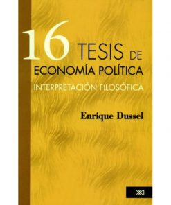 Imágen 1 del libro: 16 tesis de Economía Política. Interpretación filosófica.