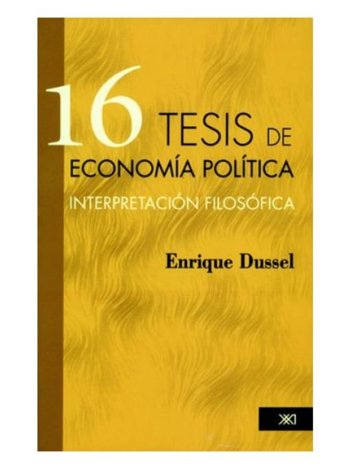 Imágen 1 del libro: 16 tesis de Economía Política. Interpretación filosófica.