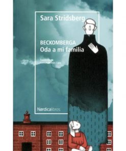 Imágen 1 del libro: Beckomberga: Oda a mi familia