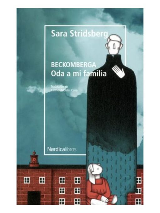 Imágen 1 del libro: Beckomberga: Oda a mi familia