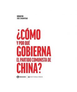 Imágen 1 del libro: ¿Cómo y por qué gobierna el partido comunista de China?