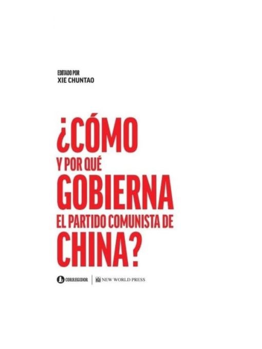 Imágen 1 del libro: ¿Cómo y por qué gobierna el partido comunista de China?