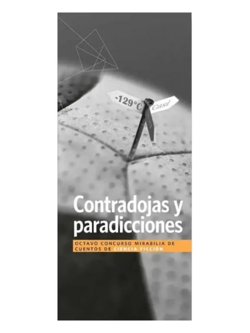 Imágen 1 del libro: Contradojas y paradicciones
