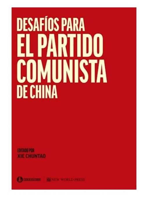 Imágen 1 del libro: Desafíos para el partido comunista de china