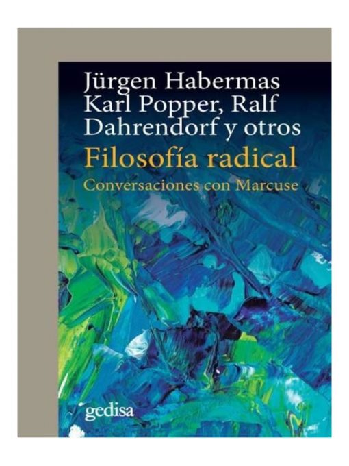 Imágen 1 del libro: Filosofía radical: Conversaciones con Marcuse