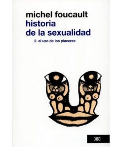 Imágen 1 del libro: Historia de la sexualidad 2. El uso de los placeres.