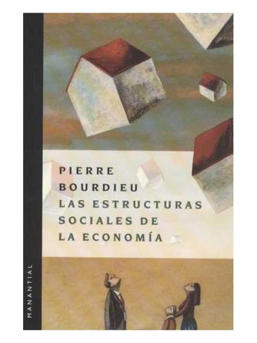 Imágen 1 del libro: Las estructuras sociales de la economía