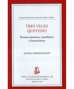 Imágen 1 del libro: Tres veces Quevedo