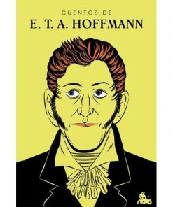 Imágen 1 del libro: Cuentos de E.T.A. Hoffmann