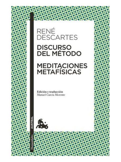 Imágen 1 del libro: Discursos del método / Meditaciones metafísicas