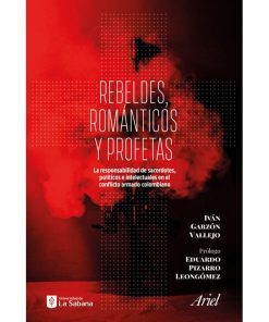 Imágen 1 del libro: Rebeldes, románticos y profetas