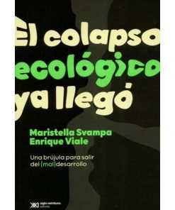 Imágen 1 del libro: El colapso ecológico ya llegó