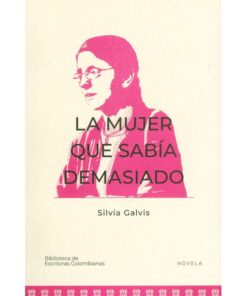 Cubierta del libro: La mujer que sabía demasiado