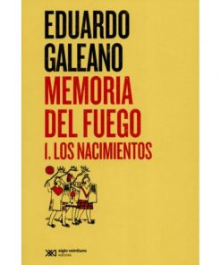 Imágen 1 del libro: Memoria del fuego 1. Los nacimientos