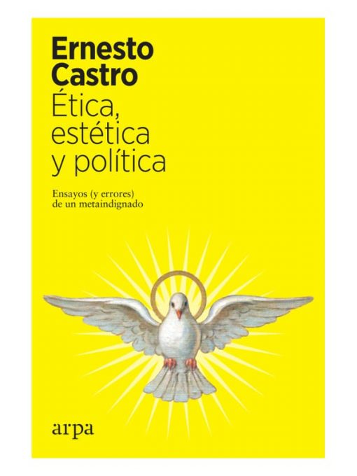 Imágen 1 del libro: Ética, estética y política
