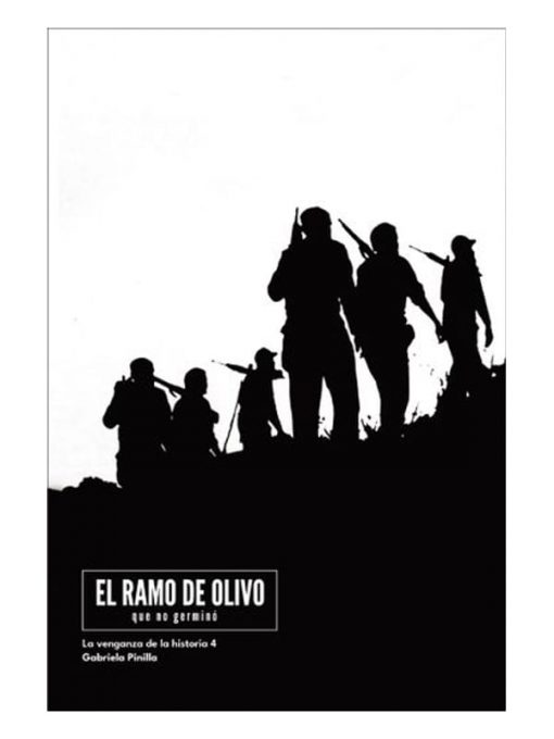 Imágen 1 del libro: El ramo de olivo que no germinó - La venganza de la historia 4