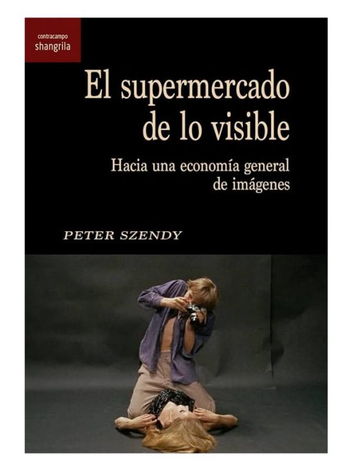 Imágen 1 del libro: El supermercado de lo visible