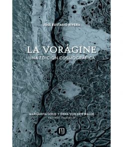 Imágen 1 del libro: La vorágine - Edición Cosmográfica