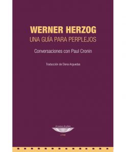 Imágen 1 del libro: Werner Herzog. Una guía para perplejos