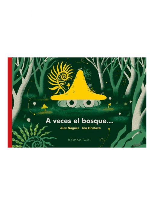 Imágen 1 del libro: A veces el bosque...