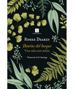 Imágen 1 del libro: Diarios del bosque. Una vida entre árboles