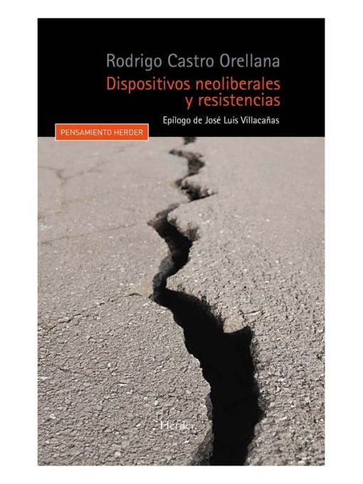 Imágen 1 del libro: Dispositivos neoliberales y resistencias