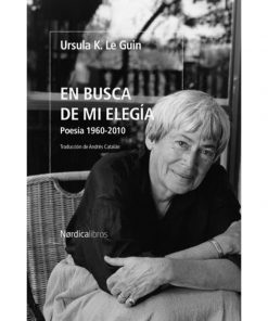 Imágen 1 del libro: En busca de mi elegía. Poesía 1960-2010