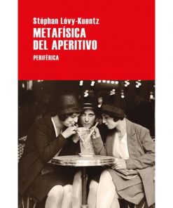 Imágen 1 del libro: Metafísica del aperitivo