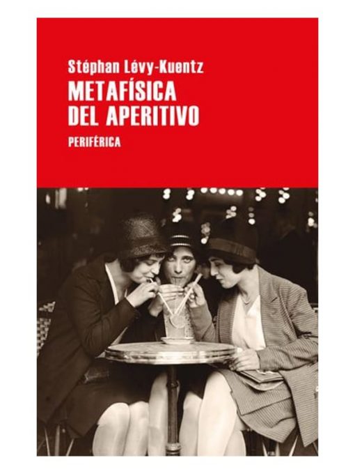 Imágen 1 del libro: Metafísica del aperitivo