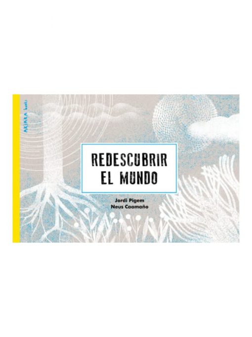 Imágen 1 del libro: Redescubrir el mundo