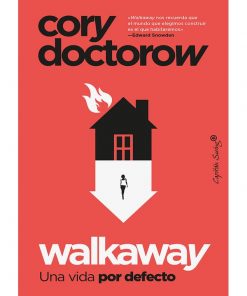 Imágen 1 del libro: Walkaway La vida por defecto