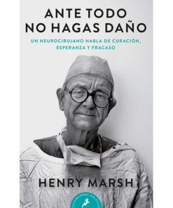 Imágen 1 del libro: Ante todo no hagas daño