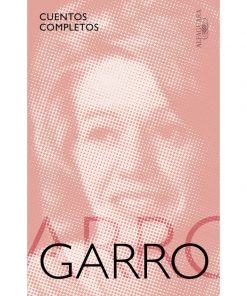 Imágen 1 del libro: Cuentos completos - Elena Garro