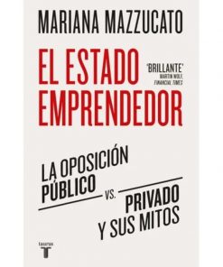 Imágen 1 del libro: El estado emprendedor