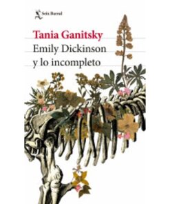 Cubierta del libro: Emily Dickinson y lo incompleto