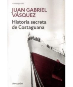 Imágen 1 del libro: Historia secreta de Costaguana