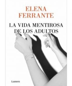 Imágen 1 del libro: La vida mentirosa de los adultos