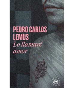 Cubierta del libro: Lo llamaré amor