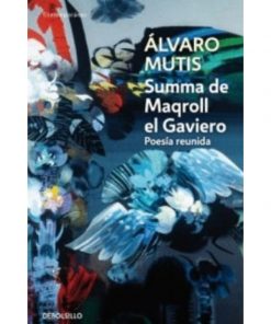 Imágen 1 del libro: Summa de Maqroll el Gaviero