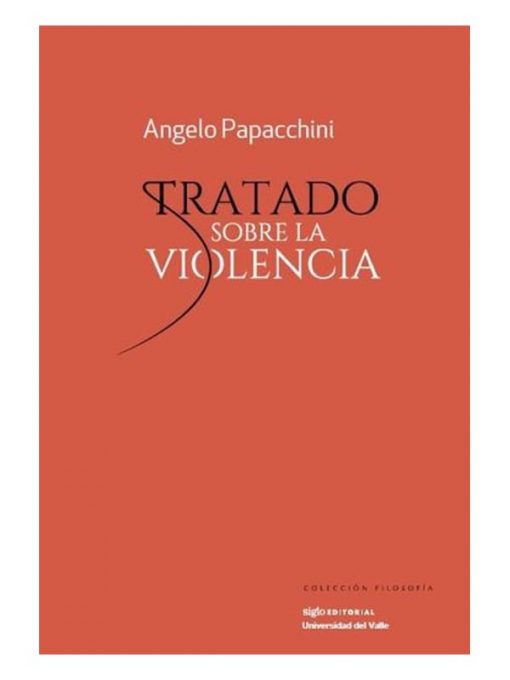 Imágen 1 del libro: Tratado sobre la violencia