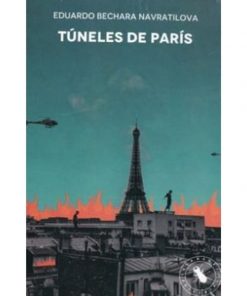 Imágen 1 del libro: Túneles de París