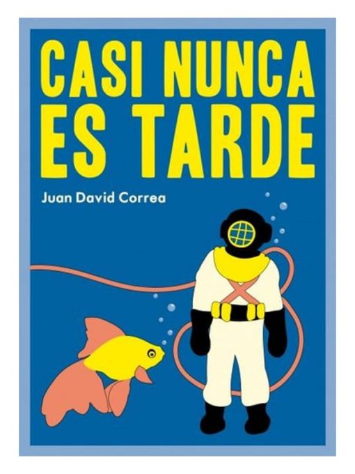 Imágen 1 del libro: Casi nunca es tarde -usados