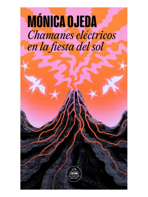 Cubierta del libro: Chamanes eléctricos en la fiesta del sol