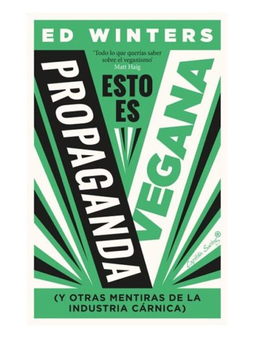 Imágen 1 del libro: Esto es propaganda vegana (y otras mentiras de la industria cárnica)