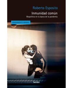 Imágen 1 del libro: Inmunidad común - Biopolítica en la época de la pandemia